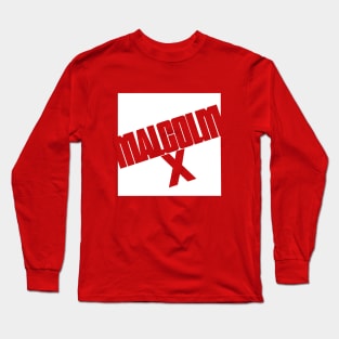 Malcolm X Long Sleeve T-Shirt